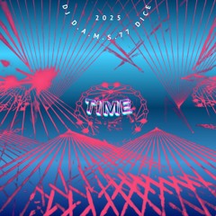 DJ D.A.M.S.77 DICE time 2025