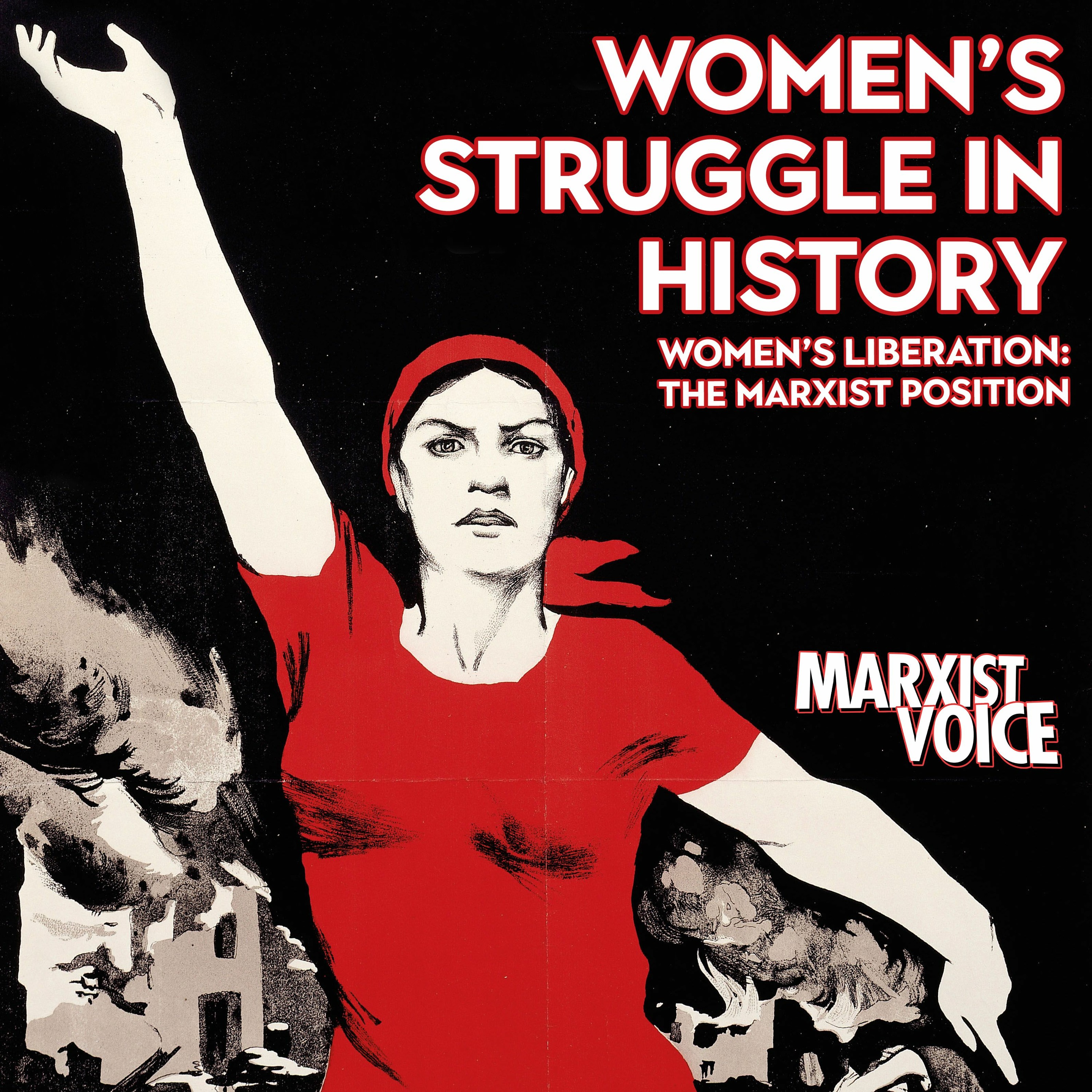 Women's struggle in history | Women's liberation: The Marxist position