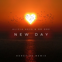 Alicia Keys & Dr. Dre - New Day (Heretixx Remix)