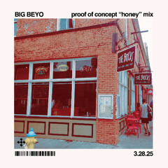 PROOF OF CONCEPT "HONEY" Mix 3.28