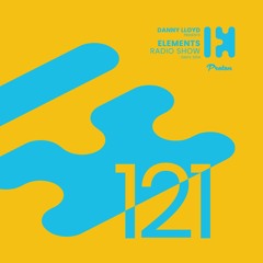 Danny Lloyd - Elements Radio Show 121