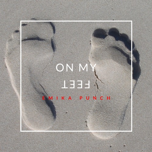 Emika Punch- On My Feet (Official Audio)