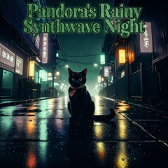 Synthwave Journey 06: A Noite Chuvosa de Pandora (80s Retrowave Music Mix)