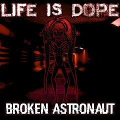 Life Is Dope - ( Free download )