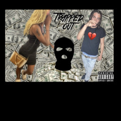 Trapped0ut - HitLady Ft. 1300Ghost Loc