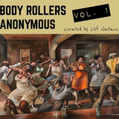 Body Rollers Anonymous Vol. 1