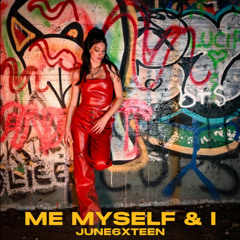 Me Myself and I