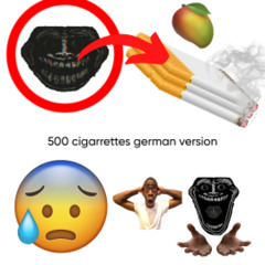 500 cigarettes german version