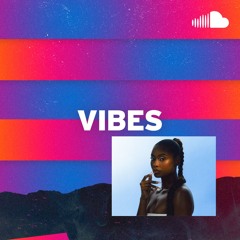 Best New R&B: Vibes