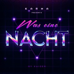 Kaiser - Was Eine Nacht