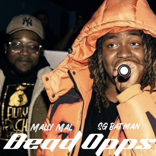 SG Batman Feat. Mally Mal - Dead Opps