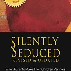 ✔️ [PDF] Download Silently Seduced: When Parents Make Their Children Partners by  Kenneth M.  Ad