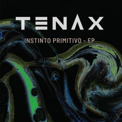 Tenax - Tom Dance (Original Mix)