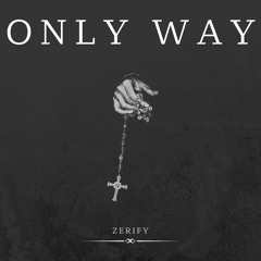 Only Way