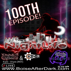 NightLife (Show #100 (05-13-23)