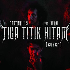 Burgerkill - Tiga Titik Hitam (cover) Fadthrills ft Birai