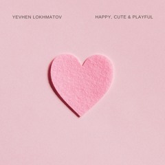 Happy, Cute and Playful