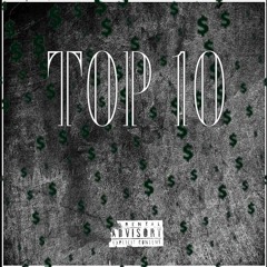 Top 10 (Prod. Jayitist x Manuel)