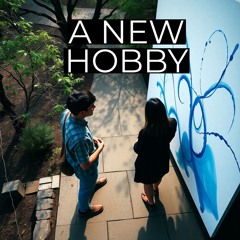 A new hobby