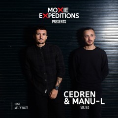 Moxie Expedition Vol 8.0 | Cedren & Manu-l | GUESTMIX
