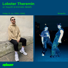 Lobster Theremin with Asquith & Animistic Beliefs - 31 July 2020
