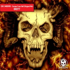 BK077 CXB X Midgvrd - Escape From Hell (Original Mix)
