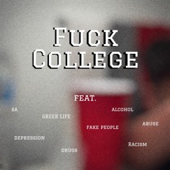 Fuck College (prod.clozzbeat)