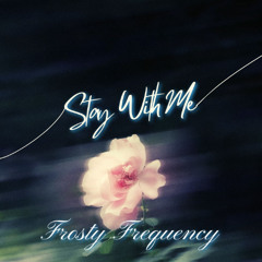 Stay With Me