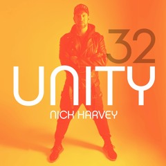 NICK HARVEY // UNITY 32 (DJ-Mix)