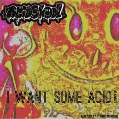 ACIDSKOOL - Asylum