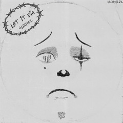 Gloovez - Let Me Die