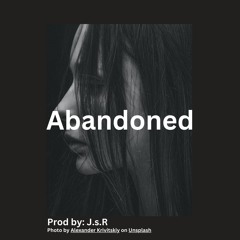 Abandoned- sad type beat