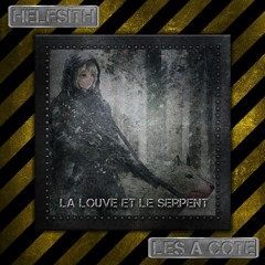 02 - La Louve Et Le Serpent