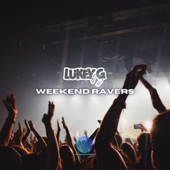 Lukey G - Weekend Ravers [Sample]