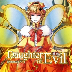 【vFlower】 悪の娘 (Daughter of Evil) 【VOCALOID カバー】