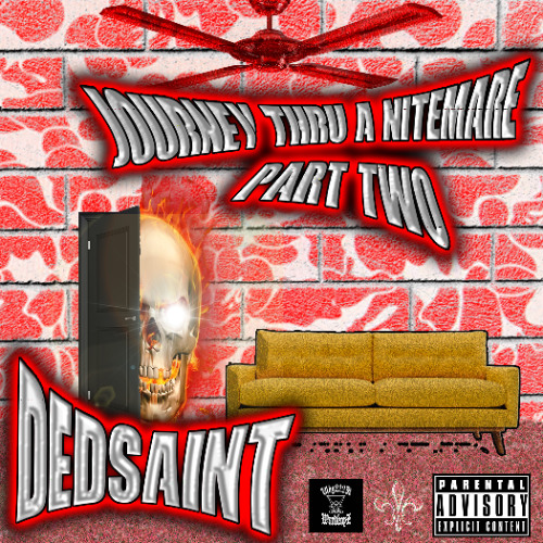 JOURNEY THRU A NITEMARE PART TWO (hosted by Hurtcocaine & Dedsaint)