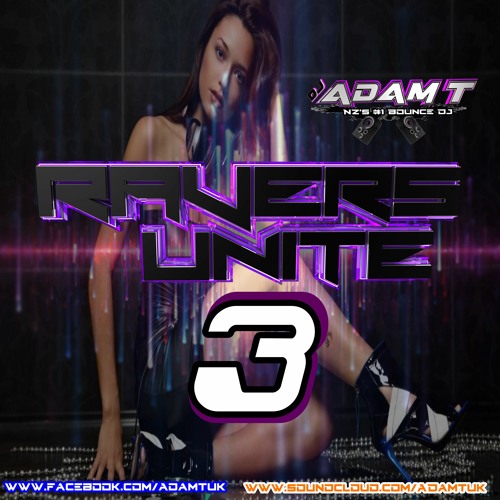 Ravers Unite - Volume 3 - [Part 2/4]