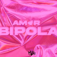 DUKI, Mora - Amor Bipolar ( Edgar Sho Hai Ft Edan Marrez