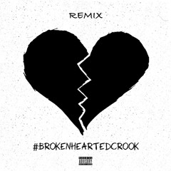 K1 - Broken Hearted Crook (Remix) ft. MiSTah Kye & Equation Billionz