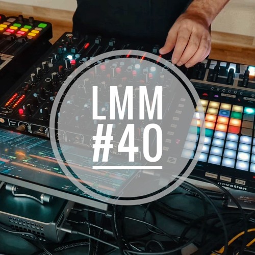 LMM #40 (Techno)
