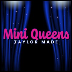 Taylor Made All Stars Mini Queens 2022-23 - Award Show Theme - Mini 1 (Cyclone Package)