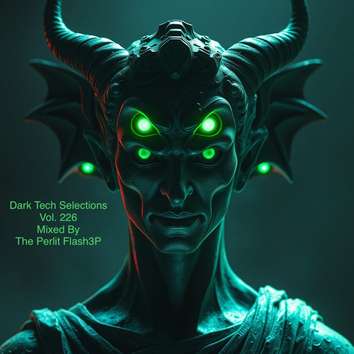 Dark Tech Selections Vol. 226 [Vinyl Only Mix]