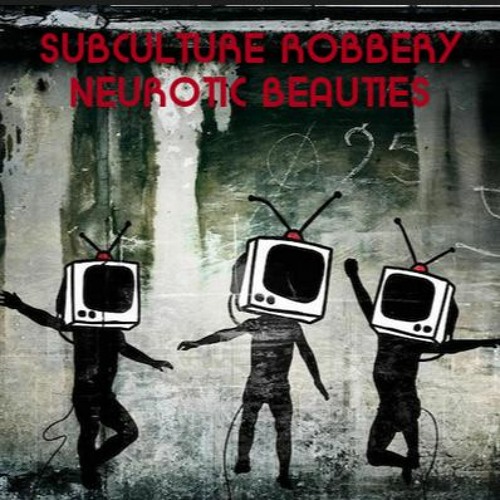 Subculture Robbery