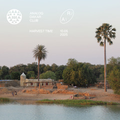 [ANALOG DAKAR CLUB] for Alhara Radio 10.05.25  "Harvest Time "