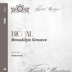 Brooklyn Groove (Domscott Big Bass Remix)