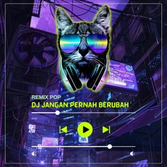 DJ JANGAN PERNAH BERUBAH  ST12  DJ VIRAL TIKTOK SLOW FULL BASS