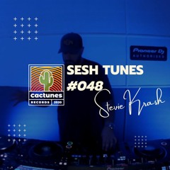 Sesh Tunes #048 - Stevie Krash