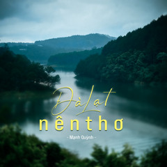 Đà Lạt Nên Thơ