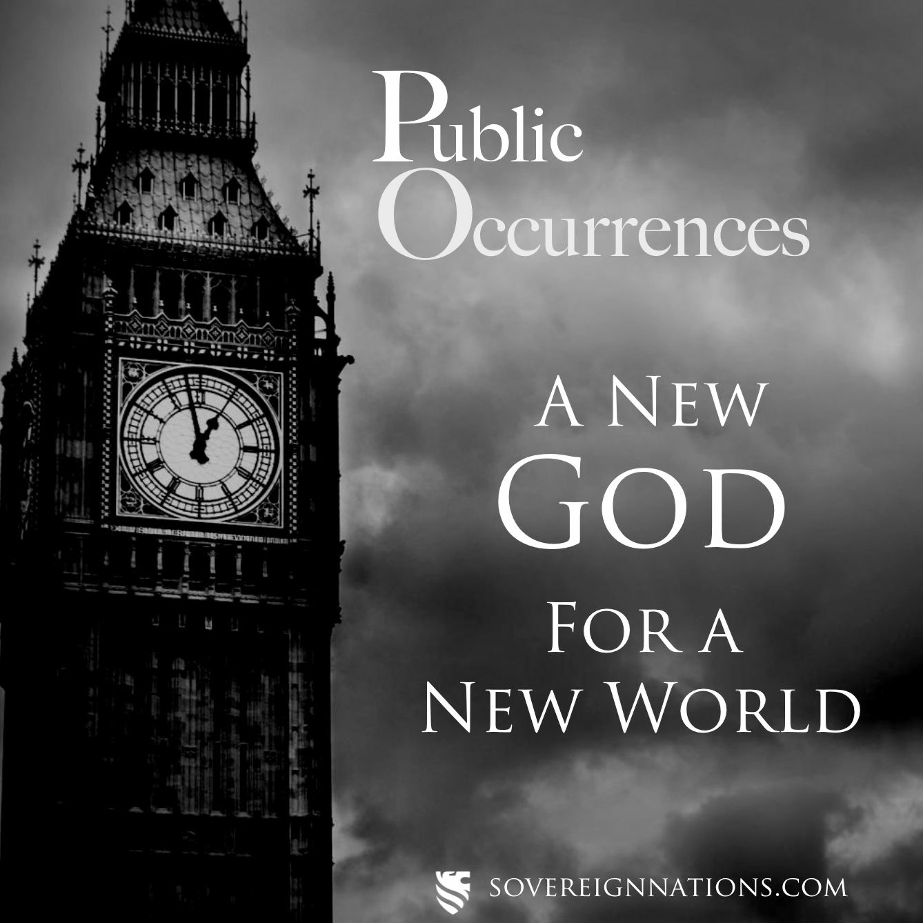 A New God for A New World | Public Occurrences, Ep. 104