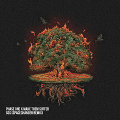 PhaseOne x Make Them Suffer - SOS (SPACECHANGER Remix)